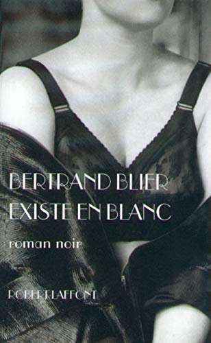 Existe En Blanc : Roman Noir