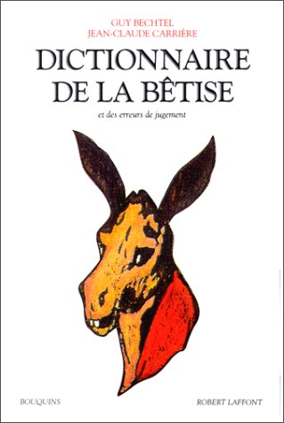 Stock image for Dictionnaire de la btise for sale by Mli-Mlo et les Editions LCDA
