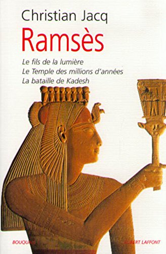 Beispielbild fr Ramss, tome 1 : Le Fils de la Lumire - Le Temple des millions d'annes - La Bataille de Kadesh zum Verkauf von medimops