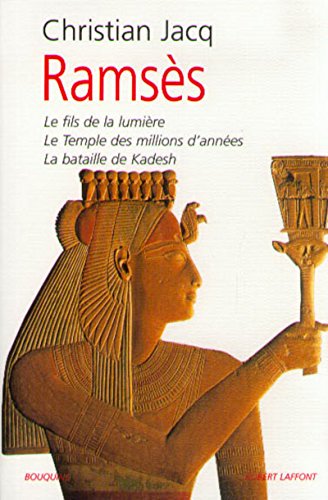Imagen de archivo de Ramss, tome 1 : Le Fils de la Lumire - Le Temple des millions d'annes - La Bataille de Kadesh a la venta por medimops