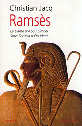 Imagen de archivo de Ramss, tome 2 : La Dame d'Abou-Simbel, L'Acacia d'Occident a la venta por medimops