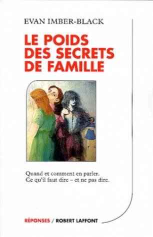 Beispielbild fr Le poids des secrets de famille zum Verkauf von Ammareal