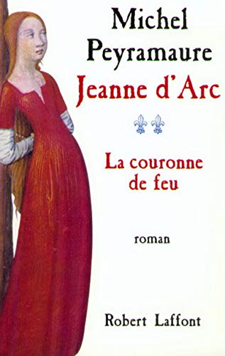 9782221089231: Jeanne d'Arc - tome 2 - La couronne de feu (02)