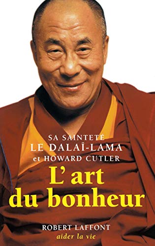Imagen de archivo de L'Art du bonheur (French Edition) a la venta por Better World Books