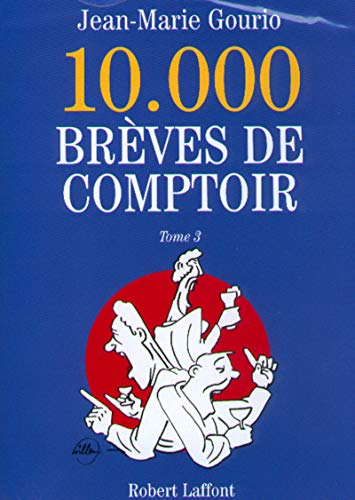 10000 BREVES DE COMPTOIR