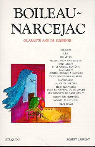 9782221089927: Boileau-Narcejac - Quarante ans de suspense - tome 3 (03)