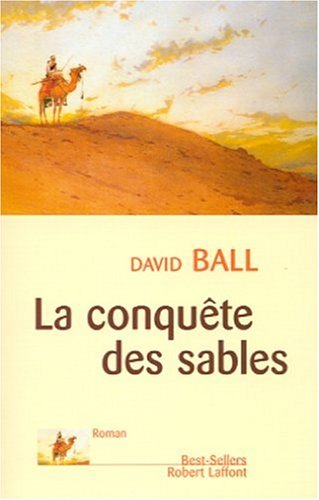 9782221090367: La Conquete Des Sables