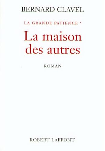 9782221090619: La Grande patience, tome 1 : La Maison des autres