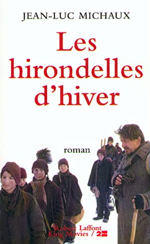 Stock image for Les Hirondelles D'hiver : Les Aventures Extraordinaires Des P'tits Ramoneurs Savoyards for sale by RECYCLIVRE