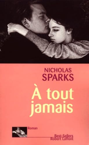 A tout jamais (9782221091999) by Nicholas Sparks