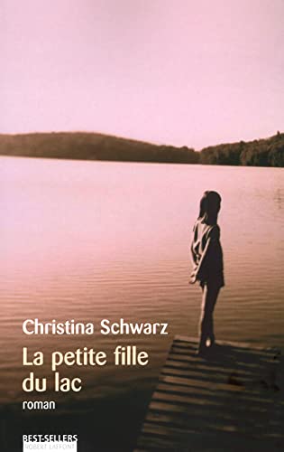 Stock image for La Petite fille du lac (French Edition) for sale by Better World Books