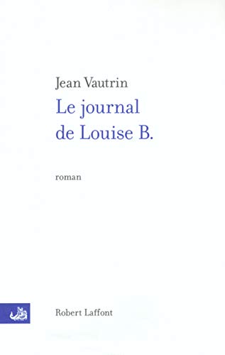 Le Journal De Louise B.