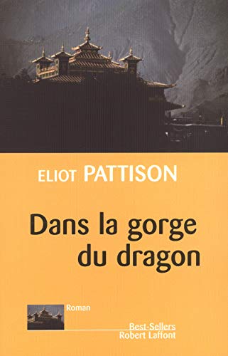 Beispielbild fr Dans la gorge du dragon zum Verkauf von WorldofBooks