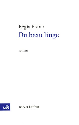 9782221093245: Du Beau Linge