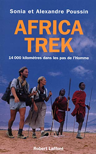 Stock image for Africa trek 14 000 kilom?tres dans les pas de l'Homme (French Edition) for sale by SecondSale