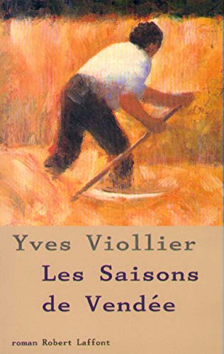 Stock image for Les Saisons de Vendee. roman for sale by Zubal-Books, Since 1961