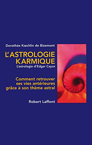 9782221095140: L'astrologie karmique - NE