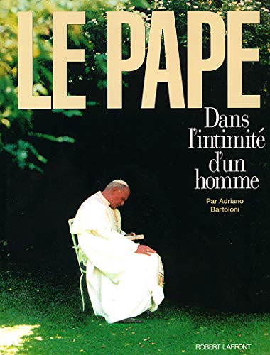 Beispielbild fr Le Pape - Dans l'intimit d'un homme zum Verkauf von Ammareal