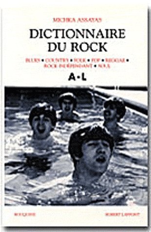 Beispielbild fr Dictionnaire du rock, tome 1 zum Verkauf von medimops