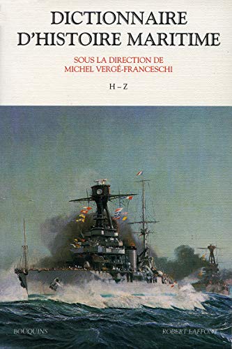 Beispielbild fr Dictionnaire d'histoire maritime - Tome 2 (2) zum Verkauf von Ammareal