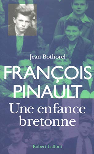Beispielbild fr Franois Pinault : Une enfance bretonne zum Verkauf von medimops