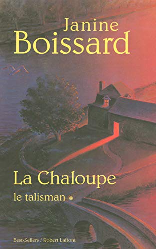 Beispielbild fr La Chaloupe, Tome 1 : Le Talisman zum Verkauf von Ammareal