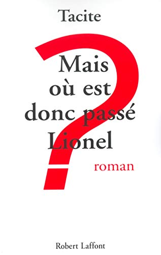 9782221099704: Mais o est donc pass Lionel ?