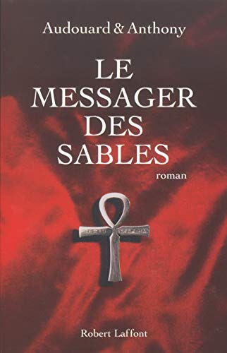 Imagen de archivo de Le Messager des sables a la venta por Librairie Th  la page