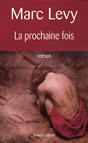 Stock image for La prochaine fois. for sale by Goldstone Books