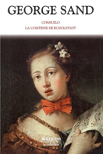 Beispielbild fr George Sand - Consuelo - La Comtesse de Rudolstadt zum Verkauf von ThriftBooks-Dallas