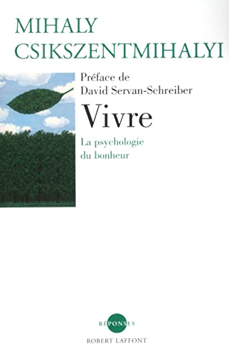 Imagen de archivo de Vivre : La Psychologie du Bonheur a la venta por Better World Books