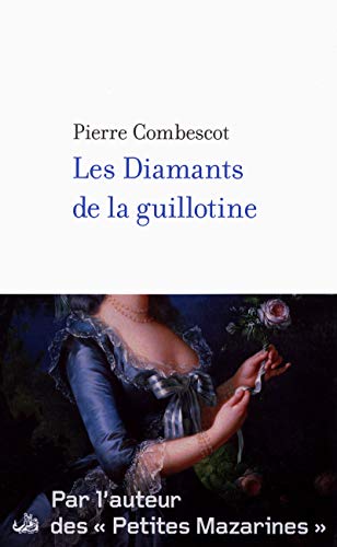 Beispielbild fr Les Diamants de la guillotine zum Verkauf von Ammareal