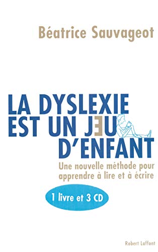 Beispielbild fr La dyslexie est un jeu d'enfant : Une mthode pour apprendre ou rapprendre le franais autrement (3CD audio) zum Verkauf von medimops