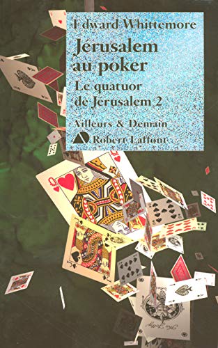 Stock image for Jrusalem au poker - Le quatuor de Jrusalem - T2 (02) for sale by Ammareal