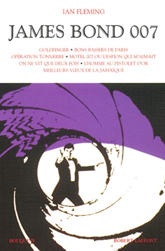 9782221101353: James Bond 007 - Tome 2: Goldfinger - Bons baisers de Paris - Opration tonnerre - Motel 007 ou L'espion qui m'aimait - On ne vit que deux fois - ... d'or - Meilleurs voeux de la Jamaque (02)