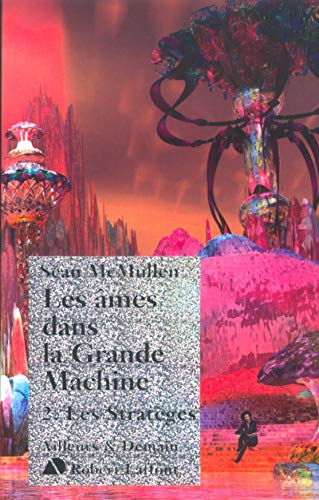 Beispielbild fr Les Ames dans la Grande Machine, tome 2 : Les Stratges zum Verkauf von Ammareal