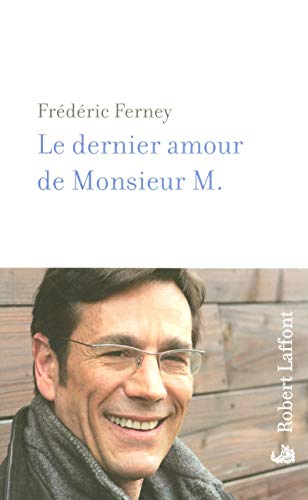Beispielbild fr Le dernier amour de Monsieur M. zum Verkauf von medimops