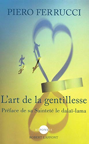 Stock image for L'art de la gentillesse for sale by Ammareal