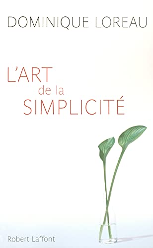 Beispielbild fr L'art de la simplicit (French Edition) zum Verkauf von Better World Books