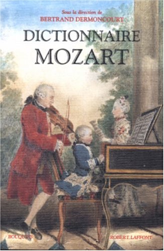 Beispielbild fr Dictionnaire Mozart zum Verkauf von RECYCLIVRE