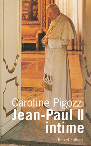 Beispielbild fr Jean-Paul II intime PIGOZZI, Caroline zum Verkauf von LIVREAUTRESORSAS