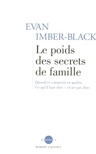 Beispielbild fr Le Poids des secrets de famille zum Verkauf von Ammareal