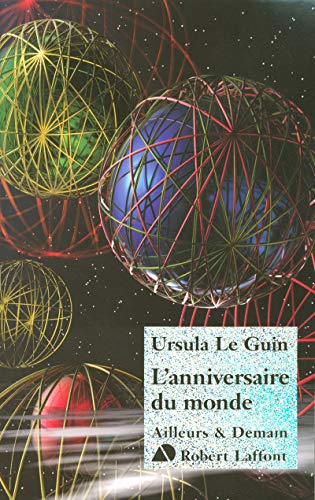 L'anniversaire du monde (9782221105375) by Le Guin, Ursula K.; Dusoulier, Patrick