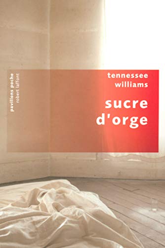 Sucre d'orge (9782221105986) by Williams, Tennessee