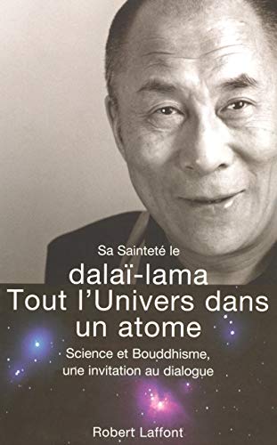 9782221106518: Tout l'univers dans un atome: Science et bouddhisme, une invitation au dialogue