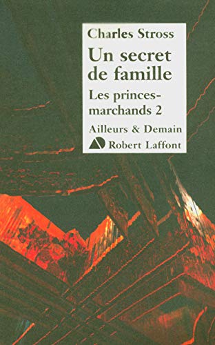 Stock image for LES PRINCES-MARCHANDS T.2 ; UN SECRET DE FAMILLE for sale by Raritan River Books