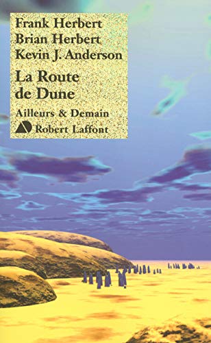 9782221106617: La Route de Dune (Ailleurs et Demain)
