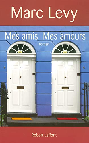 9782221107645: Mes Amis Mes Amours (French Edition)