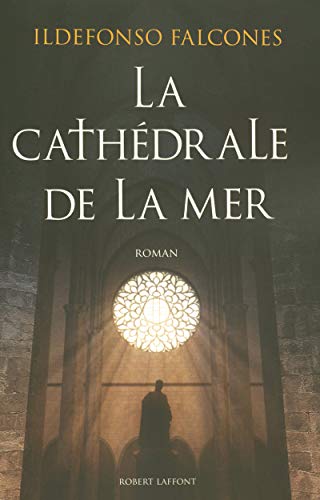 Beispielbild fr La Cathdrale de la mer zum Verkauf von Librairie Th  la page