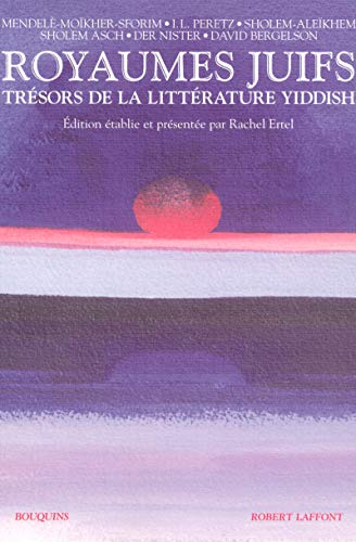 Beispielbild fr Royaumes juifs - tome 1 - Trsors de la littrature yiddish (1) zum Verkauf von Gallix